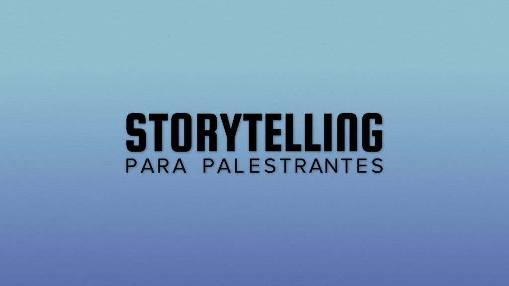 Storytelling para Palestrantes